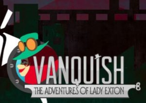 Vanquish The Adventures of Lady Exton