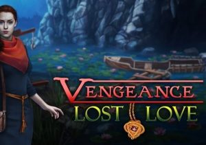 Vengeance Lost Love