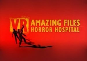 VR Amazing Files Horror Hospital