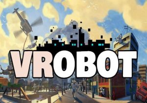 VRobot VR Giant Robot Destruction Simulator