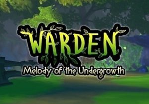 Warden Melody of the Undergrowth