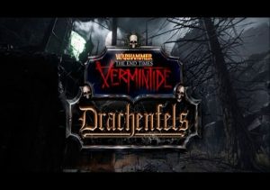 Warhammer End Times Vermintide Drachenfels