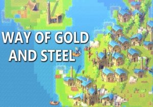 Way of Gold & Steel