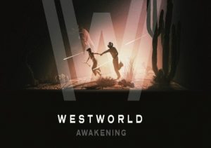 Westworld Awakening