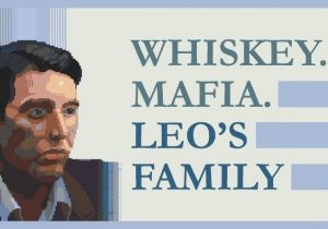 Whiskey.Mafia Leo's Family