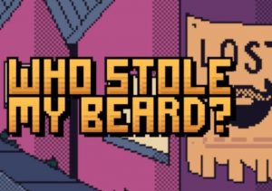 Who Stole My Beard?