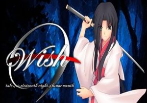 Wish tale of the sixteenth night of lunar month