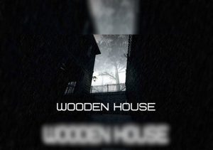 Wooden House