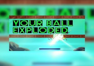 Your Ball Exploded