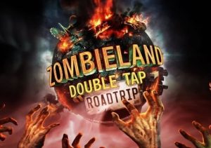 Zombieland Double Tap Road Trip