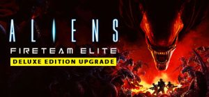 Aliens Fireteam Elite Deluxe Edition Upgrade