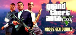 Grand Theft Auto V Cross-Gen Bundle Xbox Series X|S
