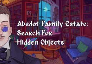 Abedot Family Estate Search For Hidden Objects
