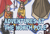 Adventures at the North Pole