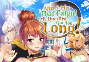 After I met that catgirl, my questlist got too long!