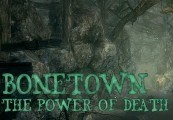 Bonetown The Power of Death