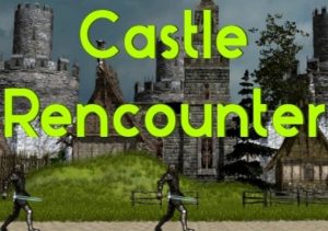 Castle Rencounter