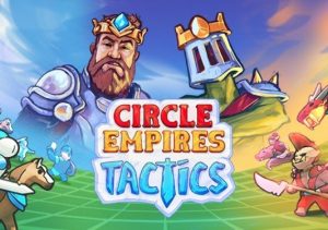 Circle Empires Tactics