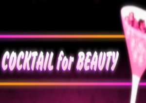 Cocktail for Beauty