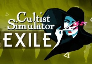 Cultist Simulator The Exile