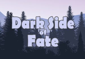 Dark Side of Fate