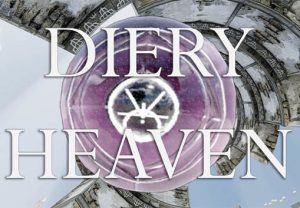 DIERY HEAVEN