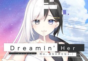 Dreamin’ Her