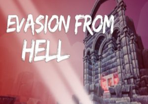 Evasion From Hell