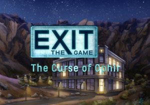 EXIT The Curse of Ophir