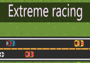 Extreme racing