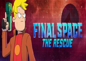 Final Space The Rescue