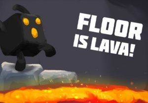Floor is Lava