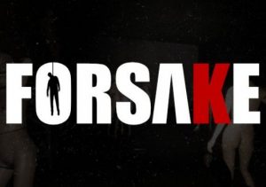 Forsake