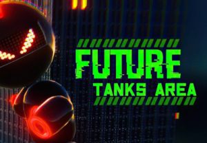 Future Tanks Area