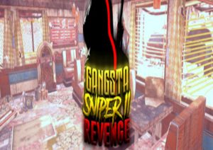 Gangsta Sniper 2 Revenge