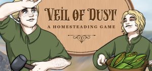 Veil of Dust A Homesteading Game