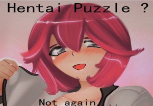 Hentai puzzle Not again....