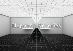 Hypnosis Reveries