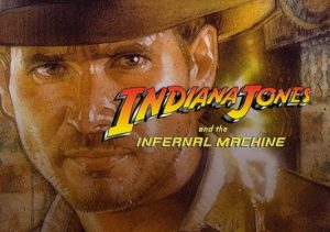 Indiana Jones And The Infernal Machine