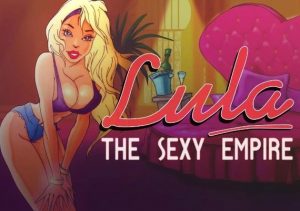 Lula The Sexy Empire