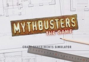 MythBusters The Game Crazy Experiments Simulator