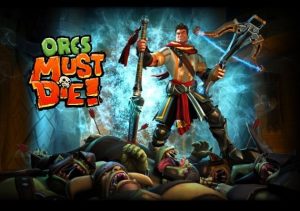 Orcs Must Die
