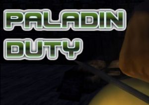 Paladin Duty Knights and Blades