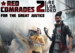 Red Comrades 2 For the Great Justice