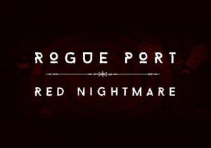 Rogue Port Red Nightmare