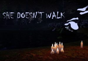 She Doesn’t Walk