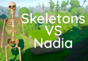 Skeletons VS Nadia