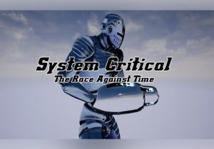 System Critical The Race Against Time