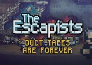 The Escapists Duct Tapes are Forever Xbox One