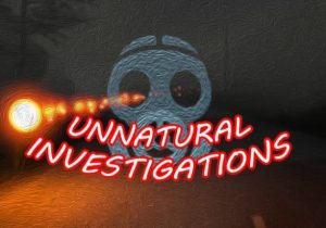 Unnatural Investigations